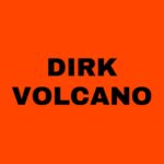 Minimalist graphic with the name "Dirk Volcano" in bold black uppercase letters centered on a bright orange background.